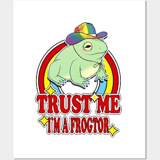 Trust Me I'm a Frogtor Posters and Art